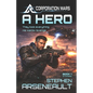 A Hero: (CORPORATION WARS Book 1) - Paperback