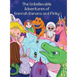 The Unbelievable Adventures of Hannah Banana and Pinky - Hardcover