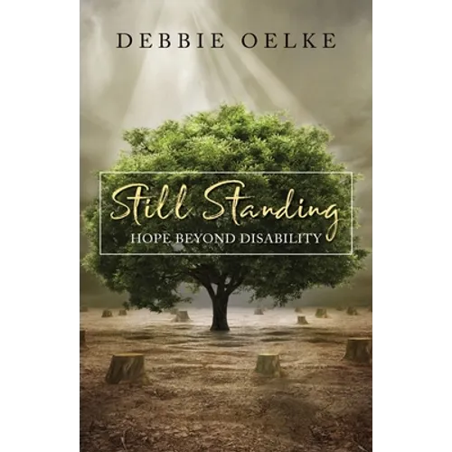 Still Standing: Hope Beyond Disability - Paperback