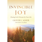 Invincible Joy: Chasing God's Dreams For Your Life - Paperback