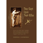 They Slept Upon Their Rifles - Paperback