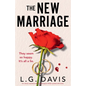 The New Marriage: An utterly unputdownable psychological thriller packed with twists - Paperback