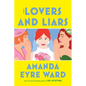 Lovers and Liars - Library Binding
