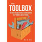 The ToolBox; You have the tools you need to grow, survive, help yourself, and help others - Paperback