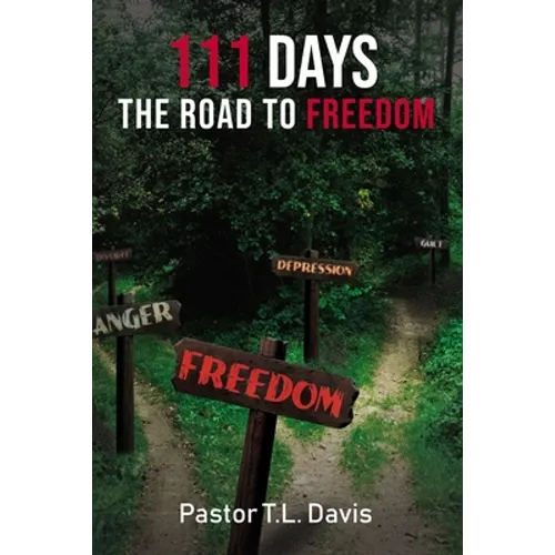 111 Days: The Road to Freedom - Paperback