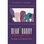 Dear Daddy, Where You At?: The Impact of An Absent Father - Paperback