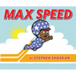 Max Speed - Hardcover
