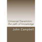 Universal Darwinism: The path of knowledge - Paperback