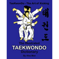The illustrated Taekwondo dictionary: A great practical guide for Taekwondo students. The book contains the terms of Taekwondo kicks, punches, strikes - Paperback