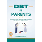 Dbt for Parents: Practical DBT Skills For The Invisible Challenges Of Parenting - Paperback