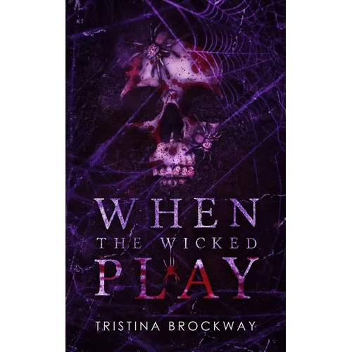 When The Wicked Play - Paperback