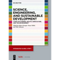 Science, Engineering, and Sustainable Development: Cases in Planning, Health, Agriculture, and the Environment - Paperback