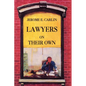 Lawyers on Their Own: The Solo Practitioner in an Urban Setting - Paperback