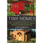 Tiny Homes: The Ultimate Guide To Small House Living Lifestyle - Paperback