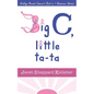 Big C, little ta-ta: Kicking Breast Cancer's Butt in 7 Humorous Stories - Paperback