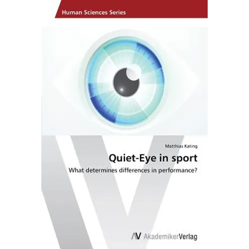 Quiet-Eye in sport - Paperback