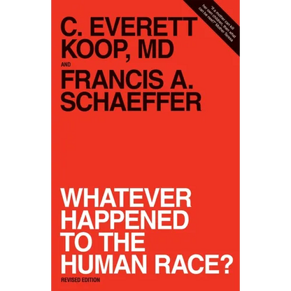 Whatever Happened to the Human Race? (Revised Edition) - Paperback