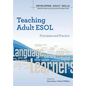 Teaching Adult ESOL: Principles and Practice - Paperback
