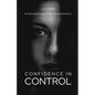 Confidence in Control: An Illustrated Guide to Female Sexual Dominance - Paperback