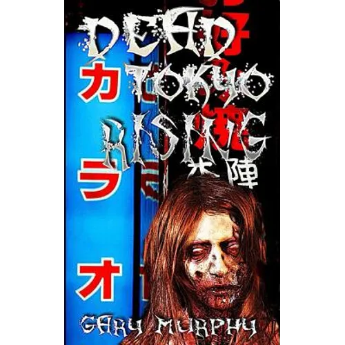 Dead Tokyo Rising - Paperback