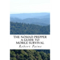 The Nomad Prepper: A Guide to Mobile Survival - Paperback