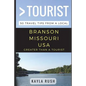 Greater Than a Tourist - Branson Missouri USA: 50 Travel Tips from a Local - Paperback