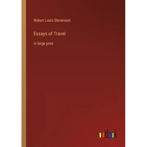 Essays of Travel: in large print - Paperback