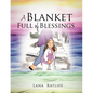 A Blanket Full of Blessings - Paperback