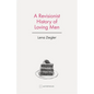 A Revisionist History of Loving Men - Paperback