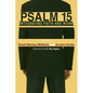 Psalm 15: Integrating Faith and Work - Hardcover