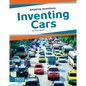 Inventing Cars - Library Binding