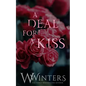 A Deal For A Kiss: Alternative Edition - Paperback