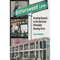 Bittersweet Lane: Creating Home(s) in the American Affordable Housing Crisis - Hardcover