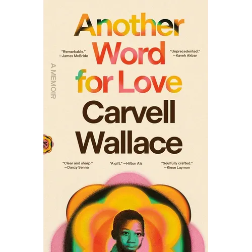 Another Word for Love: A Memoir - Paperback