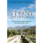 No Stone Left Unturned: A Fourteen Year Travel Adventure through the Bible Lands - Paperback