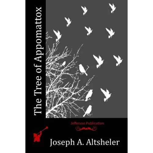 The Tree of Appomattox - Paperback