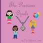 The Precious Opals - Paperback