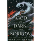 A God of Dark and Sorrow - Paperback