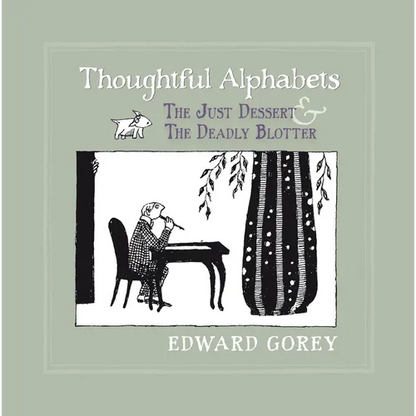 Thoughtful Alphabets: The Just Dessert and the Deadly Blotter - Hardcover