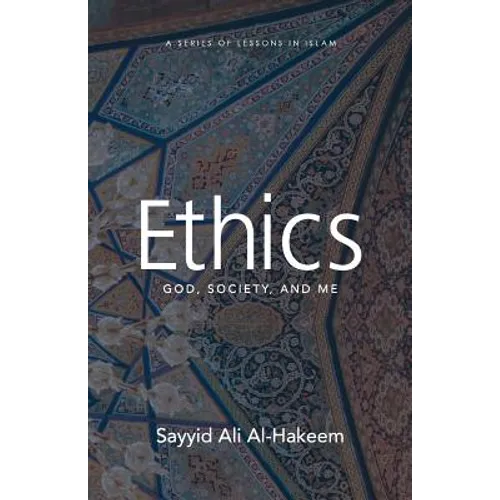Ethics: God, Society, and Me - Paperback