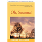 Oh, Susanna! - Paperback