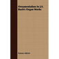 Ornamentation in J.S. Bach's Organ Works - Paperback