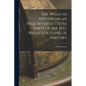 Mr. Wells as Historian an Inquiry Into Those Parts of Mr. H.G. Wells's Outline of History - Paperback