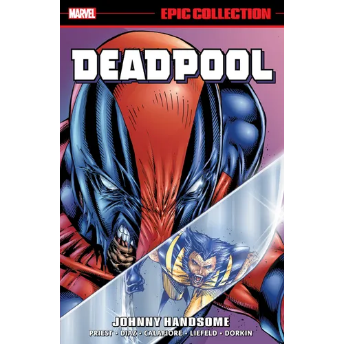 Deadpool Epic Collection: Johnny Handsome - Paperback