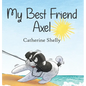My Best Friend Axel - Hardcover