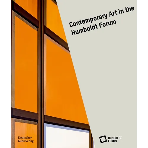 Contemporary Art at the Humboldt Forum - Hardcover
