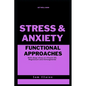 Functional Approaches to Stress and Anxiety - Paperback