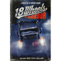 18 Wheels of Horror: A Trailer Full of Trucking Terrors - Paperback