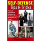 Self Defense Tips and Tricks - Paperback