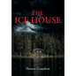 The Ice House - Hardcover